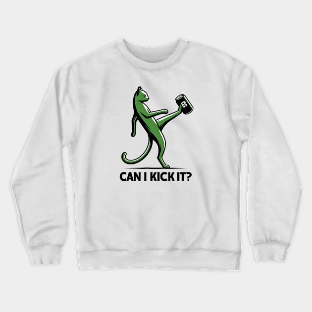 can i kick it - cats Crewneck Sweatshirt by Rizstor